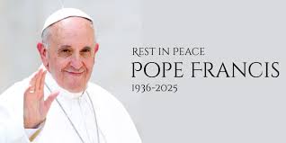 Pope Francis RIP